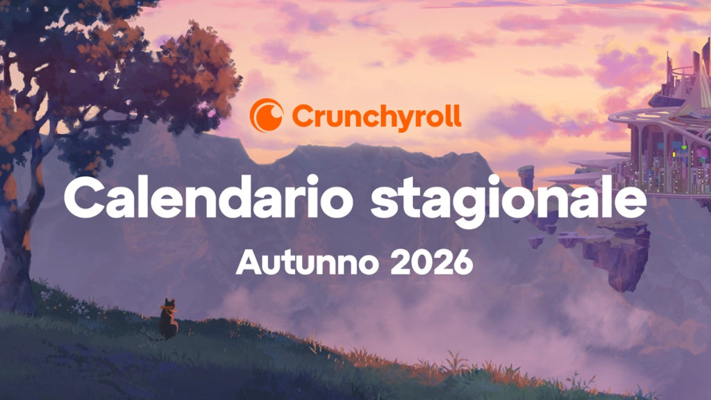 Crunchyroll annuncia il palinsesto dell'autunno 2026 e nuovi doppiaggi