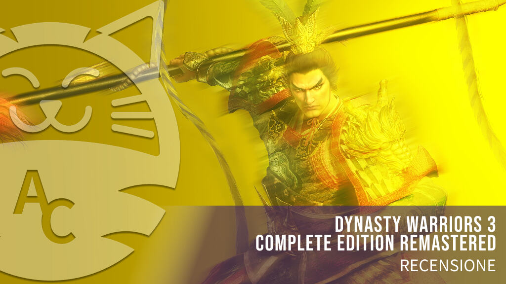<strong>Dynasty Warriors 3 Complete Edition Remastered</strong> - Recensione di una operazione fin troppo nostalgica