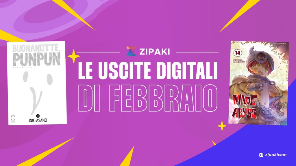 Zipaki: tutte le uscite digitali e cartacee di febbraio 2026