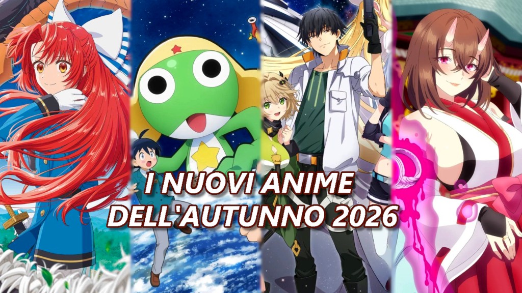 Novità Anime stagionali Autunno 2026 - Il Listone!