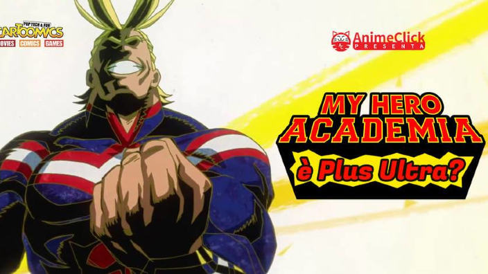 Cartoomics 2019: animeclick.live presenta My Hero Academia è “Plus Ultra”?